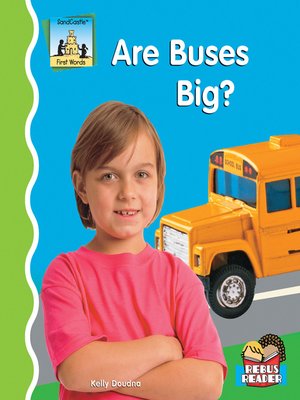 cover image of Are Buses Big?